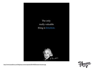 MichaelSchmid
http://www.louisalloro.com/blog/wp-content/uploads/2014/05/Einstein-Intuition.jpg
 