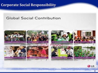 Corporate Social Responsibility
4
 
