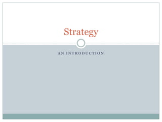 An Introduction Strategy 