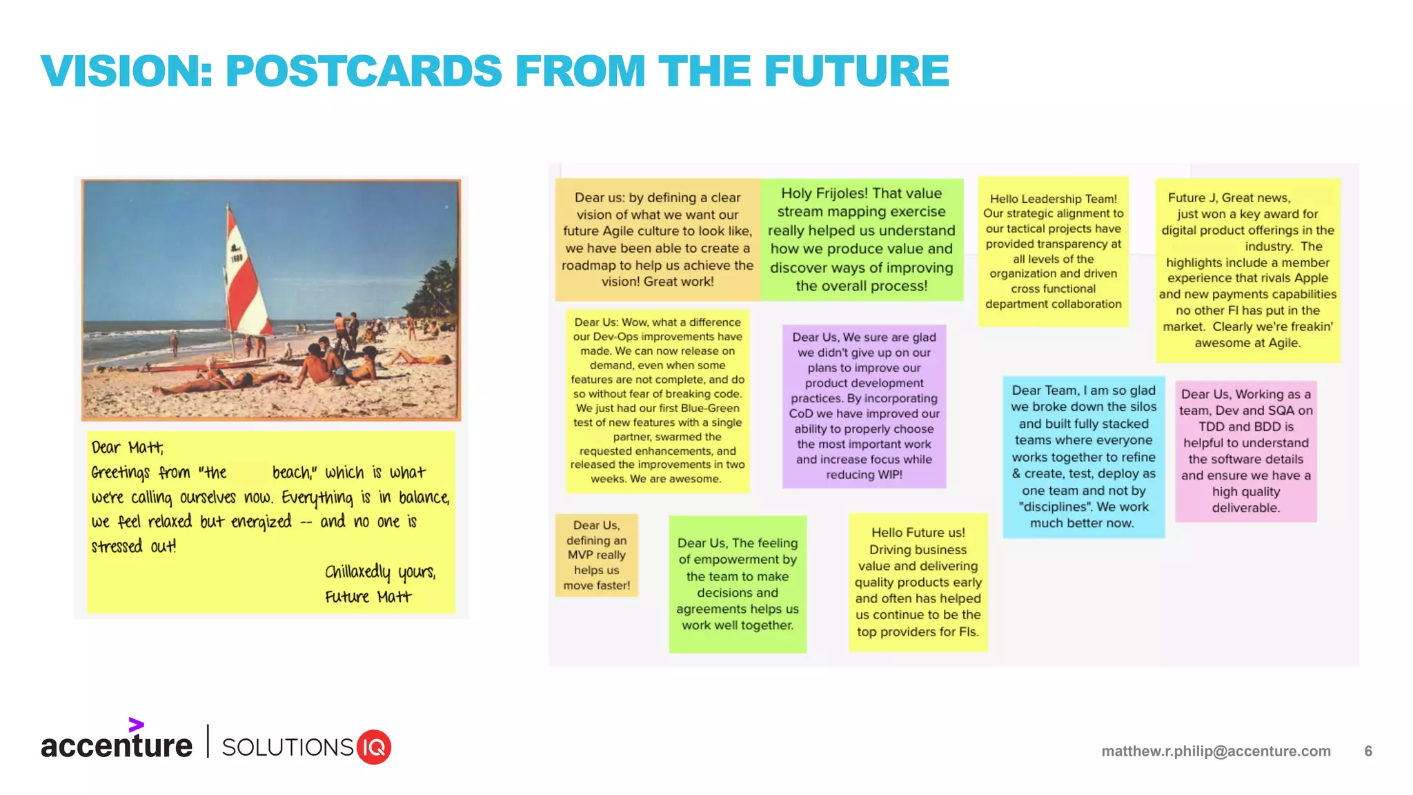 matthew.r.philip@accenture.com 6
VISION: POSTCARDS FROM THE FUTURE
 