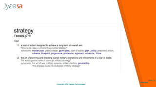 Copyright 2016. Jyaasa Technologies.
http://jy
aasa.com
 