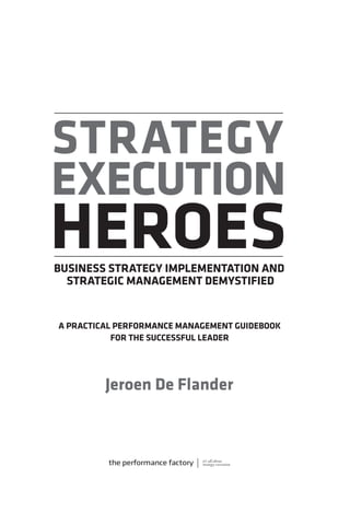 A PRACTICAL PERFORMANCE MANAGEMENT GUIDEBOOK
           FOR THE SUCCESSFUL LEADER
 