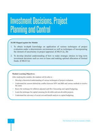 Strategic Financial Management
4 The Institute of Cost Accountants of India
InvestmentDecisions,Project
PlanningandControl...