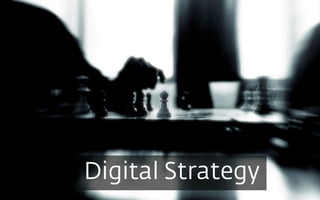 Digital Strategy

 