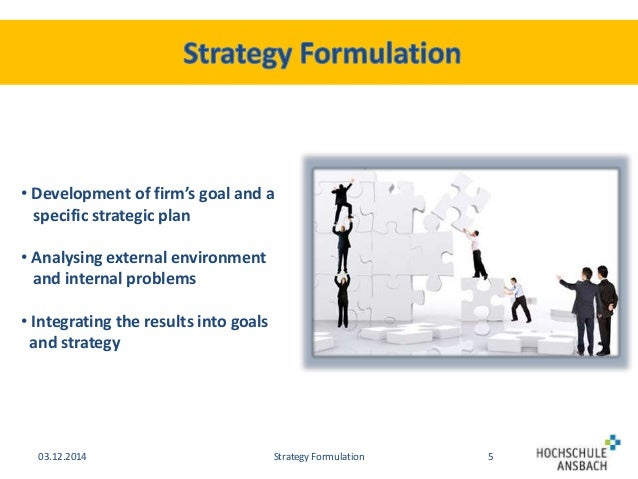 strategy formulation strategy formulation