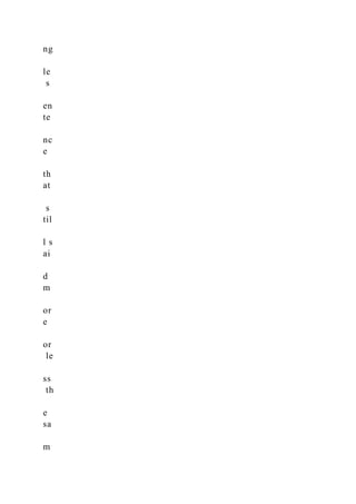 ng
le
s
en
te
nc
e
th
at
s
til
l s
ai
d
m
or
e
or
le
ss
th
e
sa
m
 