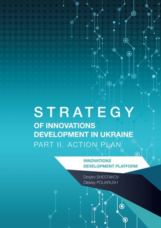 Strategy of Innovations Development in Ukraine Part II