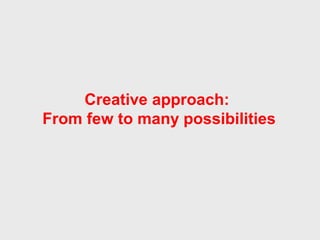 The abductive logic is oriented 
towards the future, what you 
imagine may be possible. 
To innovate, stop using the 2 
words ”prove it”. 
http://youtu.be/txhBTi1STn8 
http://youtu.be/e7pk8DOtsYw 
 