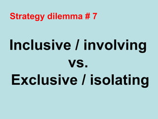 How should companies react 
to creative external people? 
 