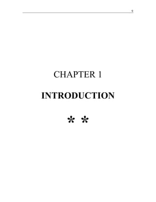 9
CHAPTER 1
INTRODUCTION
* *
 