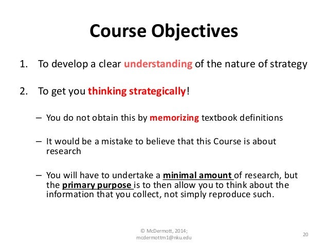Strategy provides focus & course objectives