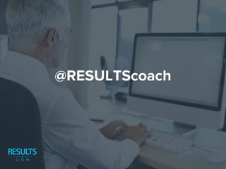@RESULTScoach
 