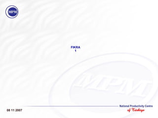 FIKRA 1 08 11 2007 
