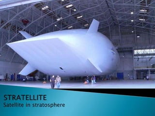 Satellite in stratosphere
 