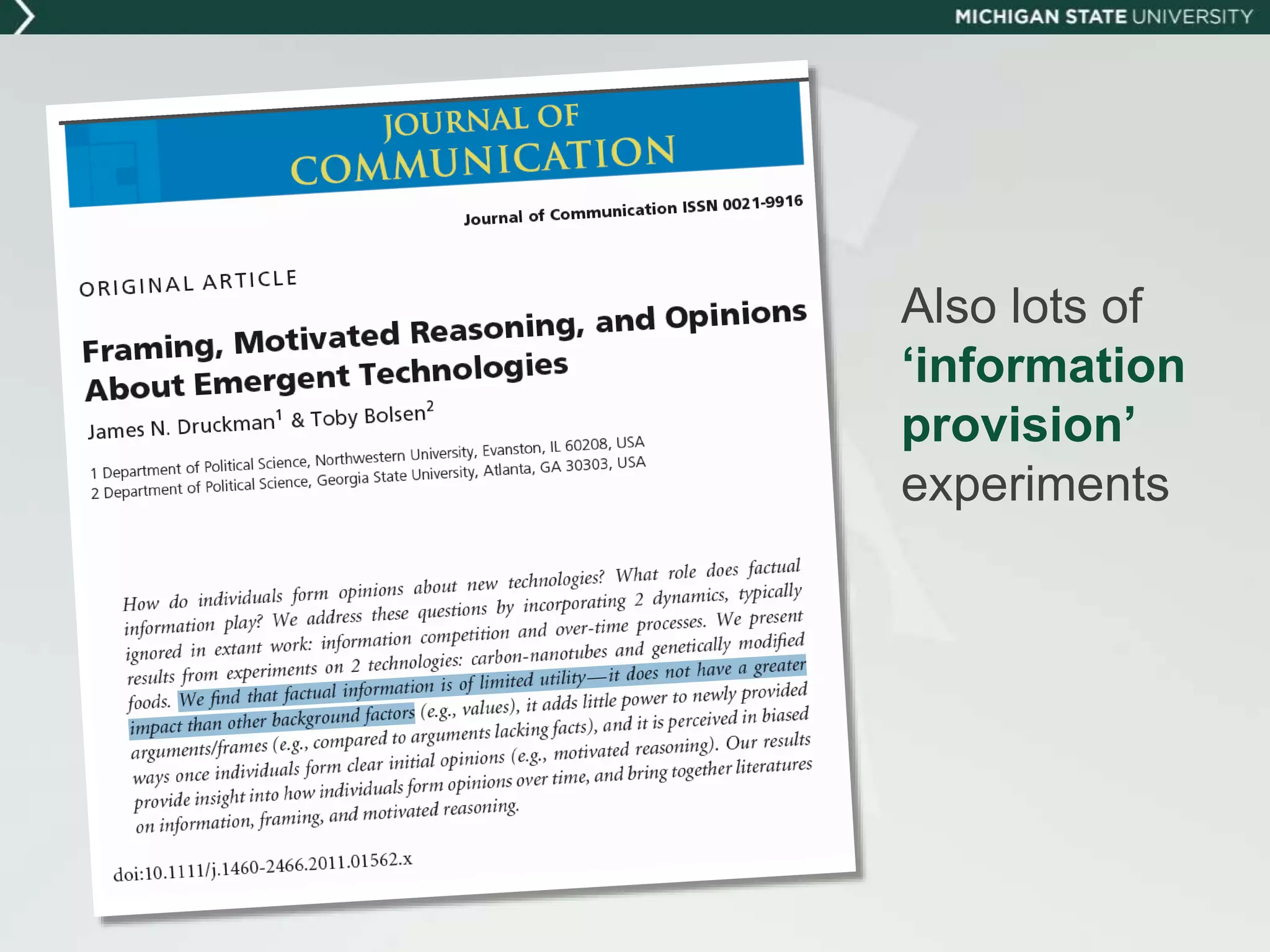 Also lots of
‘information
provision’
experiments
 