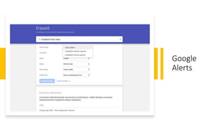 Google
Alerts
 