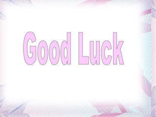 Good Luck 