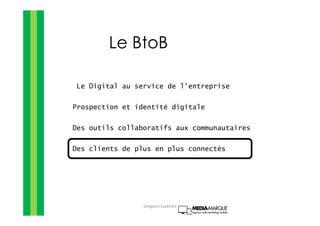  Relation par
compétences
 Relation « few to few »
 Démultiplication de
l’information
Tout
Collaborateur
devient
Acteur
Collaborateur
Collaborateur
Entreprise
2.0
SI
Réseau
Social
Interne
Modérateur
Les entreprises sont désormais un réseau d'individus à individus,
plus intelligents par conséquence et très impliqués dans un
dialogue.
L’entreprise 2.0 : KESAKO ?
|
Gregoire Lockhart
 