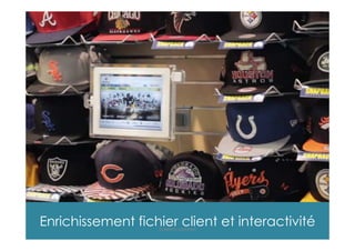 Enrichissement fichier client et interactivitéGregoire Lockhart
 