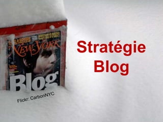 Stratégie
Blog
 