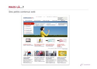 MAIS LÀ…?
Des petits contenus web

 
