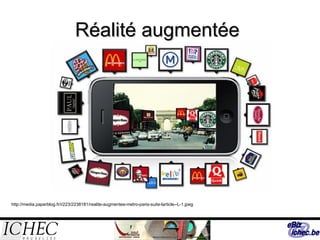 Réalité augmentée  http://media.paperblog.fr/i/223/2238181/realite-augmentee-metro-paris-suite-larticle--L-1.jpeg 