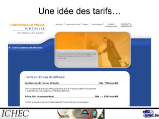 Une idée des tarifs… 