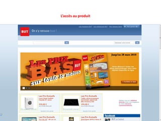L’accès au produit