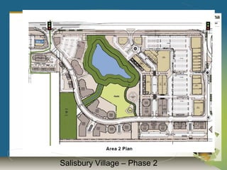 Salisbury Village – Phase 2
 