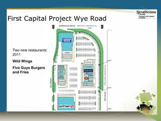 First Capital Project Wye Road



 Two new restaurants:
 2011
 Wild Wings
 Five Guys Burgers
 and Fries
 