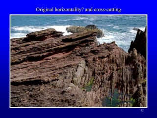12
Original horizontality? and cross-cutting
 