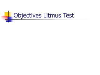 Objectives Litmus Test
 