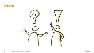 Fragen
Agile HR Konferenz – Köln – 14. April 201625
 