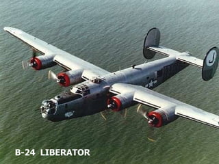 B-24  LIBERATOR 