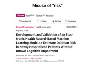 Misuse of “risk"
 
