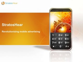 StratosHear Revolutionizing mobile advertising 