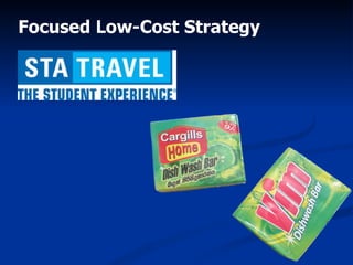 Focused Low-Cost Strategy 