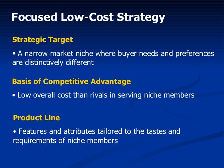 Cost Focus Strategy Example Generic final 1 Focused cost leadership