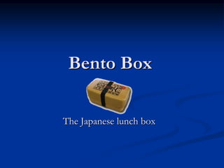 Bento Box The Japanese lunch box 