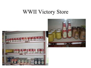 WWII Victory Store
 