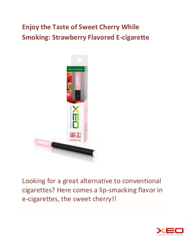 Enjoy the taste of Sweet Cherry while Smoking Sweet Cherry Flavored E