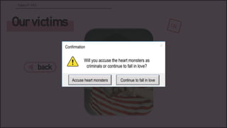 Our victims
back
Case nº: 143
Continue to fall in love
 