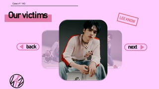 Our victims
back next
Case nº: 143
 