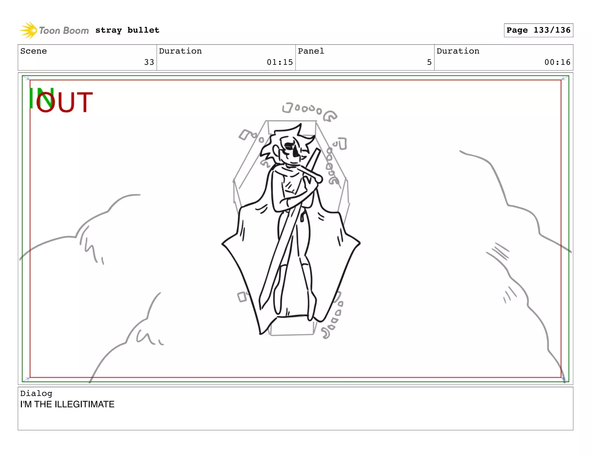 Scene
33
Duration
01:15
Panel
5
Duration
00:16
Dialog
I'M THE ILLEGITIMATE
stray bullet Page 133/136
 