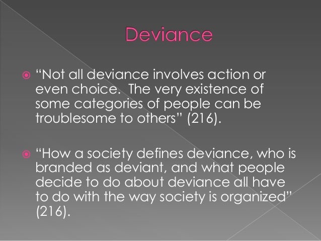 Sexuality Deviance How Does Society Tend To Deal With Deviance How To Write An Application Essay For High School also English Language Essay Topics How To Write A Essay For High School