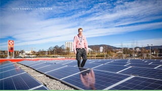 C I T Y C O M M U N I C A T I O N P L A N
 