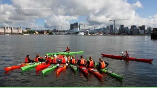 C I T Y C O M M U N I C A T I O N P L A N
 