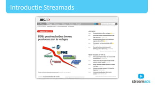 Introductie Streamads
 