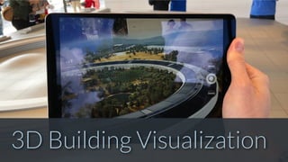 GAME DEVELOPERS CONFERENCE NEXT
November 5-7, 2013 | Expo Dates: Nov 5-6 | Los Angeles, CA | GDCNext.com
3D Building Visualization
 