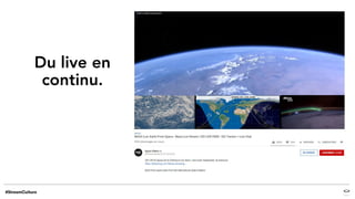 Du live en
continu.
 